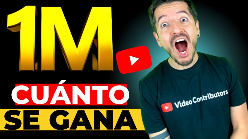 Cuánto se gana con un video de 1 millón de visitas