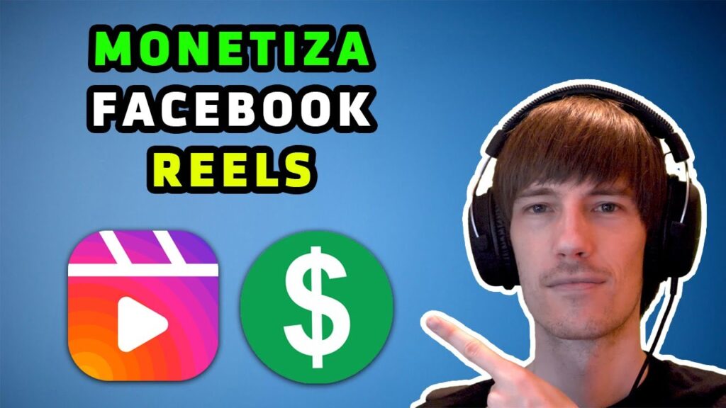 Cómo se gana dinero con los reels de Facebook