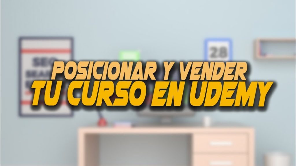 ¿Cómo Posicionar Mi Curso En Udemy?