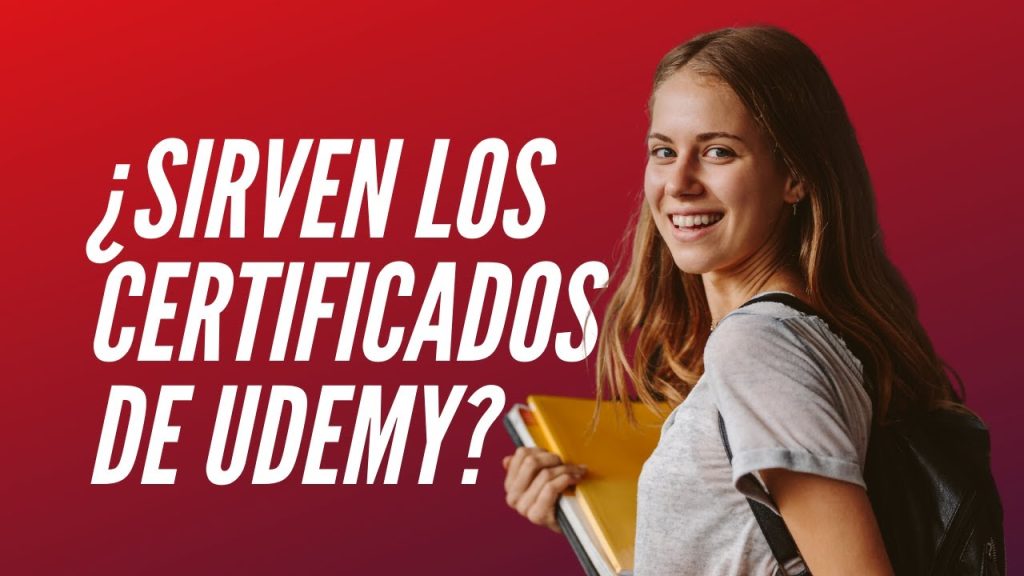 ¿Se Reconocen Los Certificados De Udemy?